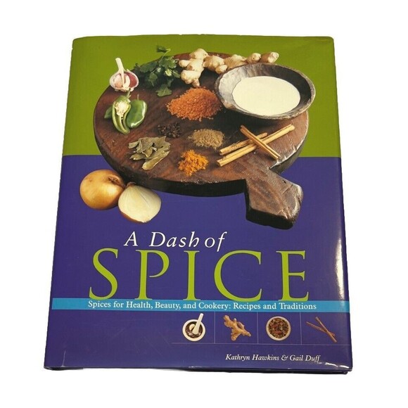 Vintage A Dash of Spice Hardcover By Kathryn Hawkins and Gail Duff - Picture 1 of 7